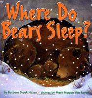 Where Do Bears Sleep? (Growing Tree) 0694010375 Book Cover
