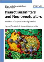 Neurotransmitters and Neuromodulators: Handbook of Receptors and Biological Effects 3527313079 Book Cover