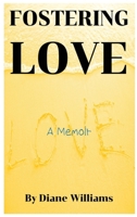 Fostering Love B0H5TNDJ9Q Book Cover