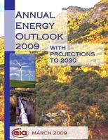 Annual Energy Outlook 2009 With Projections to 2030 1493626248 Book Cover