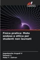 Fisica pratica: Moto ondoso e ottica per studenti non laureati 6202363959 Book Cover