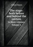 The Stage, Volume 3... 1346532214 Book Cover