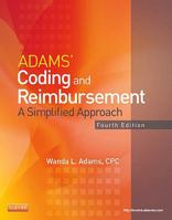 Adams' Coding And Reimbursement: A Simplified Approach 0323046193 Book Cover