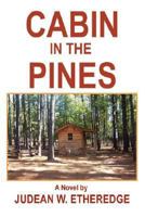 Cabin in the Pines 0595479235 Book Cover