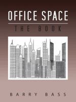 Office Space: The Book 1475978510 Book Cover