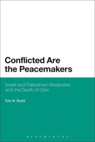 Conflicted Are the Peacemakers 1628922575 Book Cover