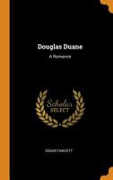 Douglas Duane: A Romance B0BM8H29LD Book Cover