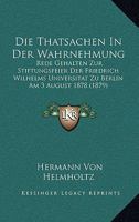 Die Tatsachen in Der Wahrnehmung 3743489694 Book Cover