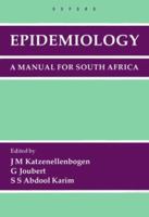 Epidemiology: A Manual for South Africa 0195713087 Book Cover