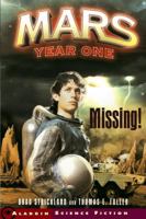 Missing! (Mars Year One) 0689864019 Book Cover