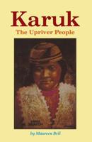 Karuk: The Upriver People 0879612096 Book Cover