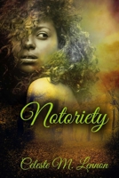 Notoriety 1508475563 Book Cover