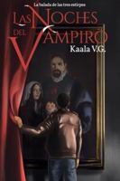 Las noches del vampiro: La balada de las tres estirpes B0G4QQPCP9 Book Cover