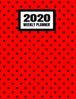 2020 Weekly Planner: January 2020 - December 2020 Calendar Agenda And Daily Schedule - Cool Red And Black Polka Dot Pattern (8.5x11) 170813333X Book Cover