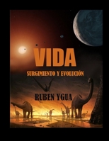 Vida: Surgimiento Y Evoluci�n. 1071045083 Book Cover