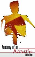 Anatomy of an Assassin 1931456305 Book Cover