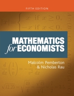 Mathematics for economists: Fifth edition 1526173530 Book Cover