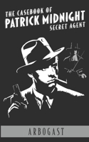 The Casebook of Patrick Midnight B0CTGHMF46 Book Cover