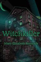 Witchkiller 1493526812 Book Cover