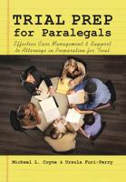Trial Prep for Paralegals 1601568037 Book Cover