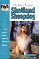 Guide to Owning a Shetland Sheepdog (Re Dog Series) 0793818699 Book Cover