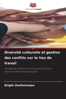 Diversité culturelle et gestion des conflits sur le lieu de travail (French Edition) 6208183529 Book Cover