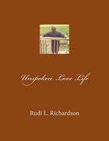 Unspoken Love Life 1548078654 Book Cover