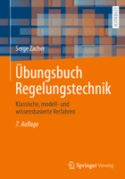 Übungsbuch Regelungstechnik: Klassische, modell- und wissensbasierte Verfahren 3658392622 Book Cover