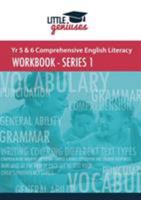 Yr 5 & 6 Comprehensive English Literacy: Workbook - Series 1 0994240805 Book Cover