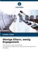 Wenige Eltern, wenig Engagement (German Edition) 6630332342 Book Cover