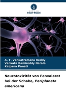 Neurotoxizität von Fenvalerat bei der Schabe, Periplaneta americana (German Edition) 6206589463 Book Cover