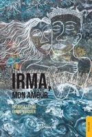 Irma mon amour (French Edition) 2355238286 Book Cover