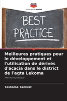 Meilleures pratiques pour le développement et l'utilisation de dérivés d'acacia dans le district de Fagta Lekoma 6203993573 Book Cover