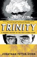 Trinity: A Graphic History of the First Atomic Bomb 0809093553 Book Cover