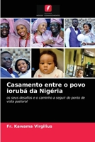 Casamento entre o povo iorubá da Nigéria 6203205761 Book Cover