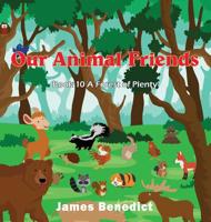 Our Animal Friends: Forest the Plenty 1733133054 Book Cover