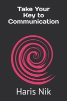 Take Your Key to Communication B0GHMZR5B2 Book Cover