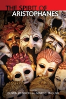 The Spirit of Aristophanes 1399511971 Book Cover