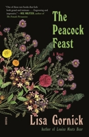 The Peacock Feast 0374230544 Book Cover