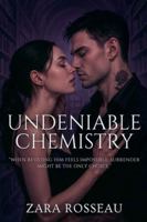 Undeniable Chemistry B0FPWHDZW9 Book Cover