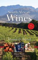 The Essential Guide to South African Wines: Terroir  Travel 0980274230 Book Cover