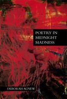Poetry in Midnight Madness 1483649881 Book Cover