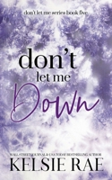 Don't Let Me Down B0CGRH1RM4 Book Cover