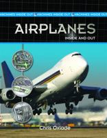 Airplanes Inside and Out 1435828631 Book Cover