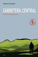 Carretera Central: infanzia amazzonica 1544842449 Book Cover