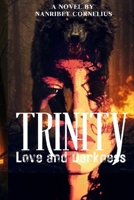 TRINITY: An original Young adult, urban fantasy novel. B0CFZJK9YS Book Cover