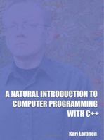 A Natural Introduction to Computer Programming With C++ 1553955188 Book Cover