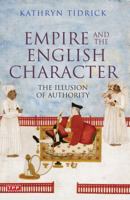 Empire and the English Character 1850431914 Book Cover