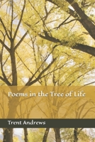 Poems in the Tree of Life B0C1DJ4BFG Book Cover