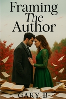 Framing The Author B0FHPHK4HT Book Cover
